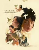 Until She Remembers (2026)