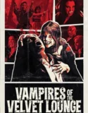 Vampires of the Velvet Lounge (2026)