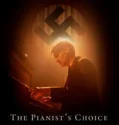 The Pianist’s Choice (2025)