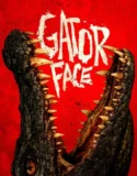 Gator Face (2026)