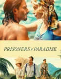 Prisoners of Paradise (Ambleside) (2025)