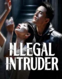 Illegal intruder (2026)